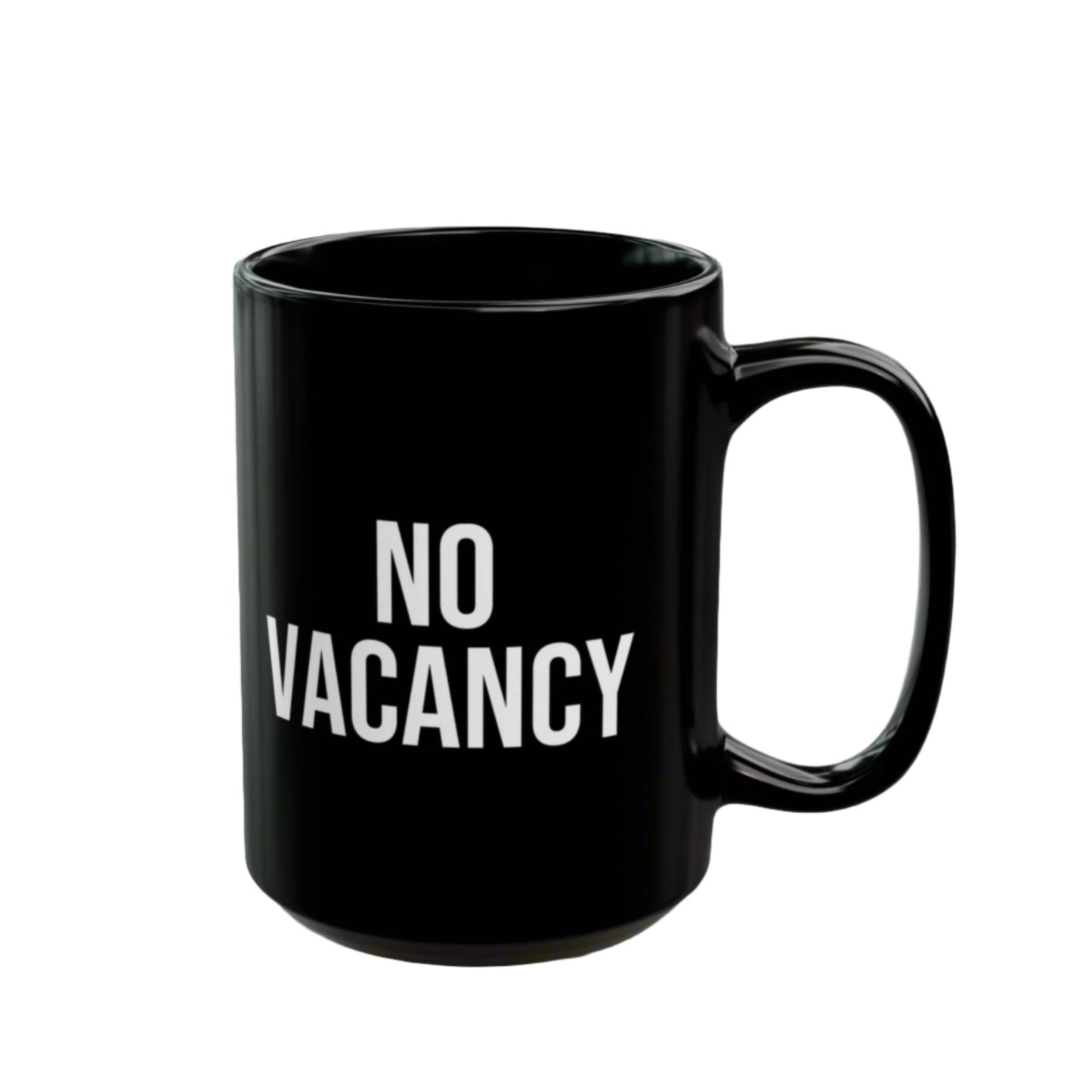 No Vacancy Black Ceramic Mug